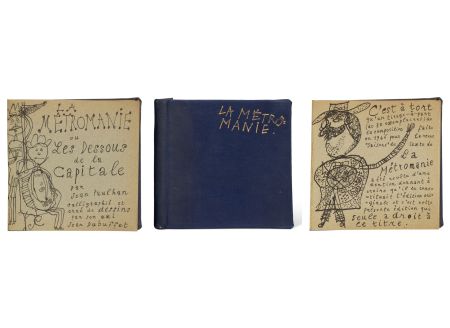 Illustrated Book Dubuffet - Jean PAULHAN : LA MÉTROMANIE ou les dessous de la capitale. Calligraphié et orné de dessins par son ami Jean Dubuffet (1950)
