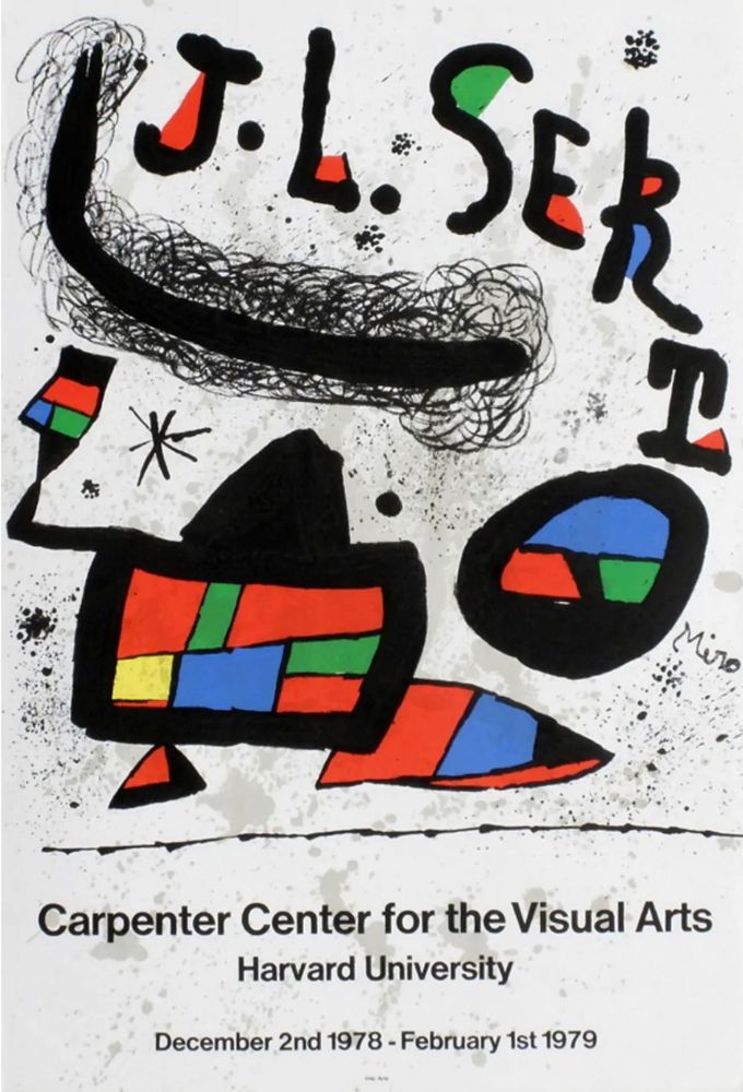 Poster Miró - J.L. SERT. Carpenter Center for the Visual Arts. Harvard University 1978-1979.