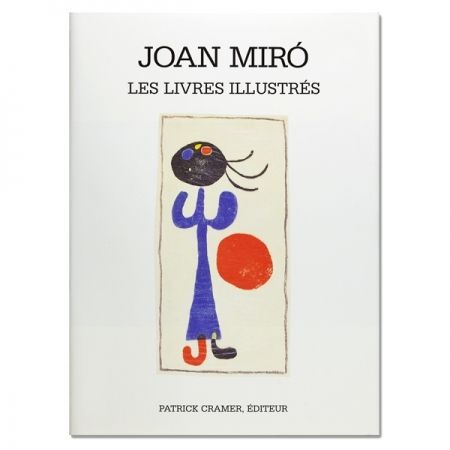 Illustrated Book Miró - Joan Miró. The illustrated books