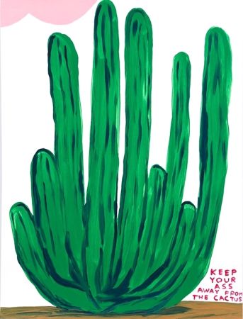 Screenprint Shrigley - Keep Your Ass Away from The Cactus
