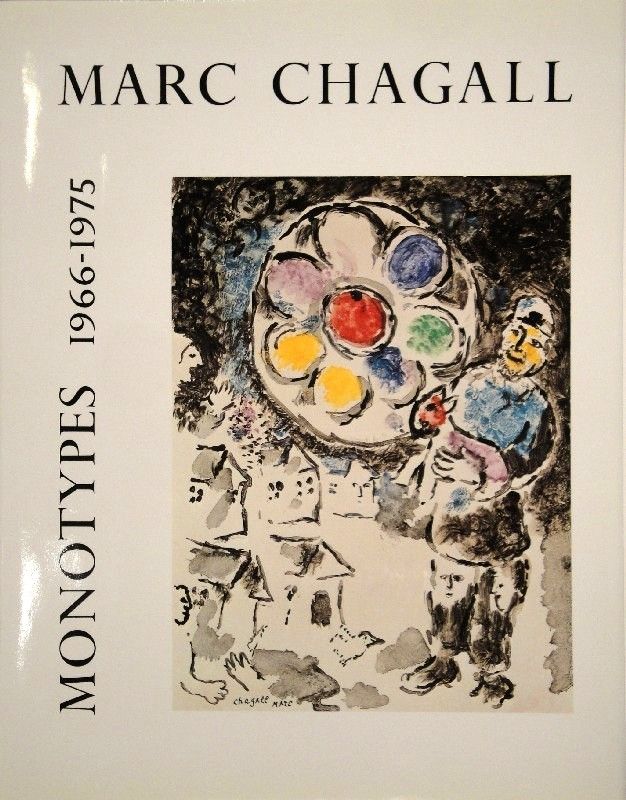 Illustrated Book Chagall - LEYMARIE, Jean. Marc Chagall Monotypes. (Volume II). 1966-1975. 
