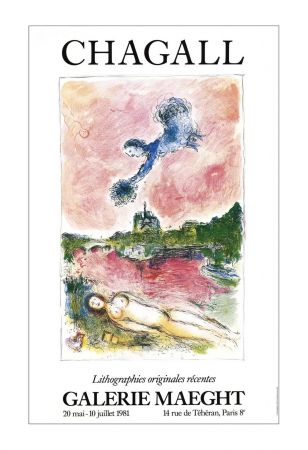 Poster Chagall - LITHOGRAPHIES ORIGINALES RÉCENTES. NOTRE-DAME DE PARIS. Affiche originale. Maeght 1981