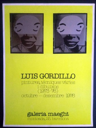 Poster Gordillo - Luis Gordillo - Pintures técniques vàries i dibuixos - Galeria Maeght 1976