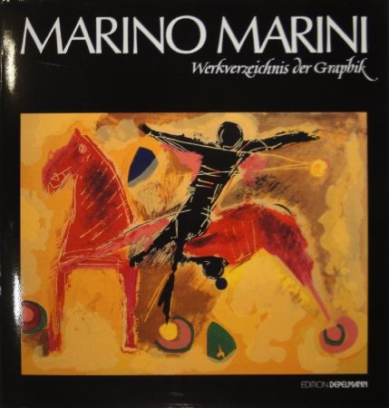 Illustrated Book Marini - Marino Marini. Werkverzeichnis der Graphik. 