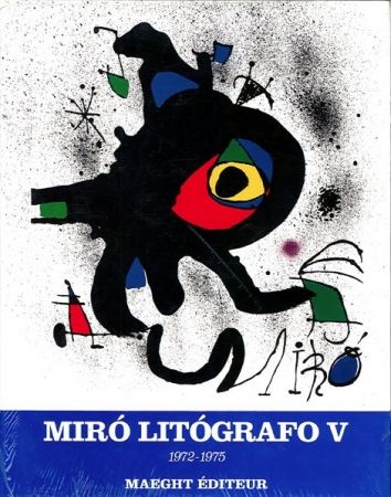 Illustrated Book Miró - MIRO LITHOGRAPHE V