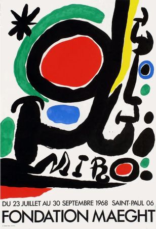 Poster Miró - MIRO À LA FONDATION MAEGHT. Exposition de l'été 1968.