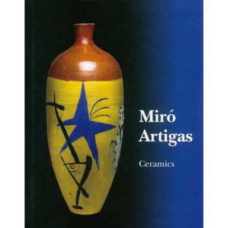Illustrated Book Miró - Miró / Artigas Ceramics