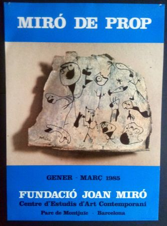 Poster Miró - Miró de Prop - Fundació J. Miró 1985