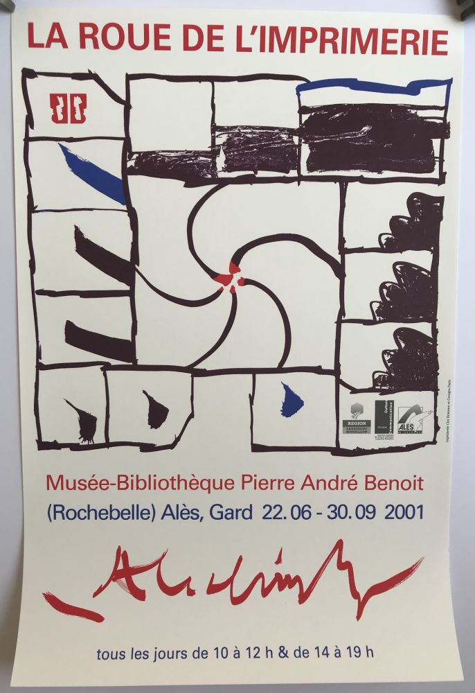 Poster Alechinsky - Musée-Bibliothèque Pierre André Benoit, Alès / La Roue de l'imprimerie