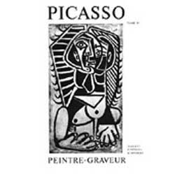 Illustrated Book Picasso -  Picasso Peintre-Graveur. Tome IV. Catalogue raisonné de l'oeuvre gravé et lithographié et des monotypes. 1946 - 1958.