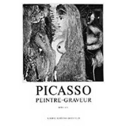 Illustrated Book Picasso -  Picasso Peintre-Graveur. Tome VII. Catalogue raisonné de l'oeuvre gravé et lithographié et des monotypes. 1969 - 1972.