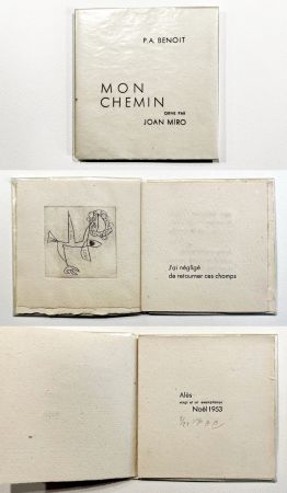 Illustrated Book Miró - Pierre-André Benoit. MON CHEMIN. Une gravure de Joan Miró (1953)
