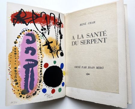 Illustrated Book Miró - René Char : À LA SANTÉ DU SERPENT. 1 lithographie en couleurs signée (1954)