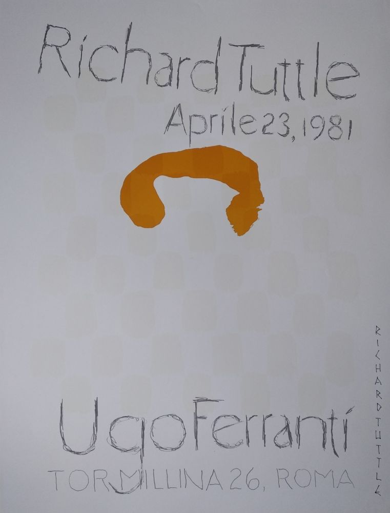 Lithograph Tuttle - „Richard Tuttle. Aprile 23, 1981. Ugo Ferranti, Tormillina 26, Roma“