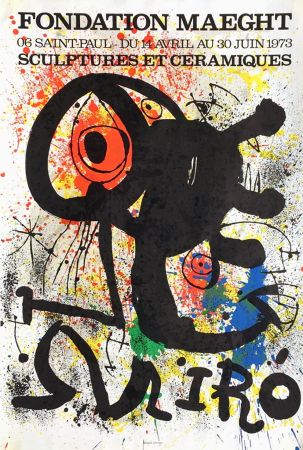 Poster Miró - SCULPTURES ET CÉRAMIQUES. EXPO FONDATION MAEGHT1973. Affiche originale.