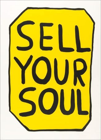 Screenprint Shrigley - Sell your soul