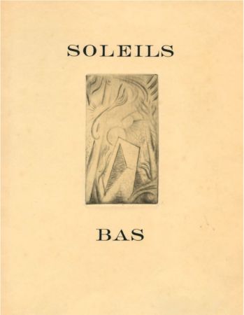 Illustrated Book Masson - SOLEILS BAS. Le premier livre illustré par André Masson (1924).