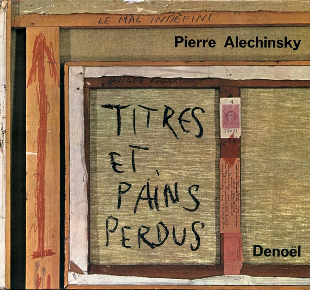 Illustrated Book Alechinsky - Titres et Pains perdus