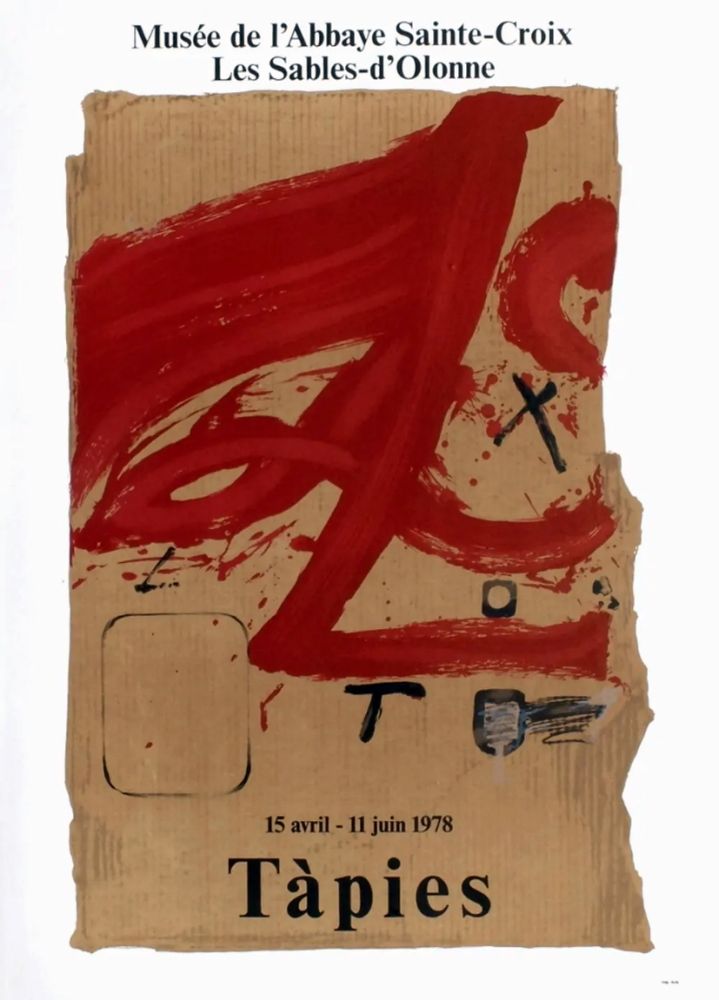 Poster Tàpies - TÀPIES 78. Affiche pour une exposition à l'Abbaye de Sainte Croix.