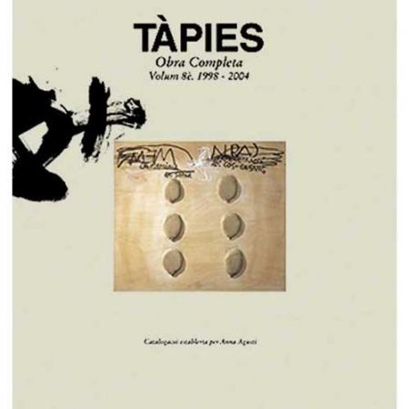 Illustrated Book Tàpies - Tàpies. Obra completa. volume VIII. 1998-2004