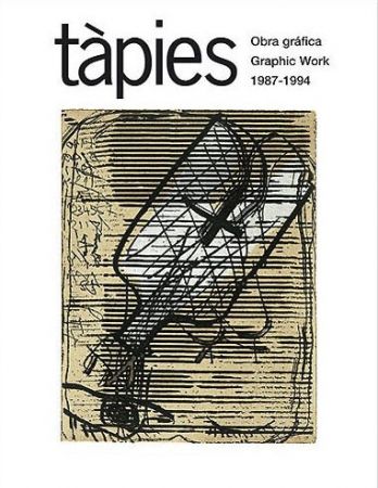 Illustrated Book Tàpies - Tàpies. Obra gráfica / Tàpies. Graphic Work. 1987 - 1994