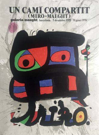 Poster Miró - Un Cami compartit (Miró-Maeght) / Galeria Maeght