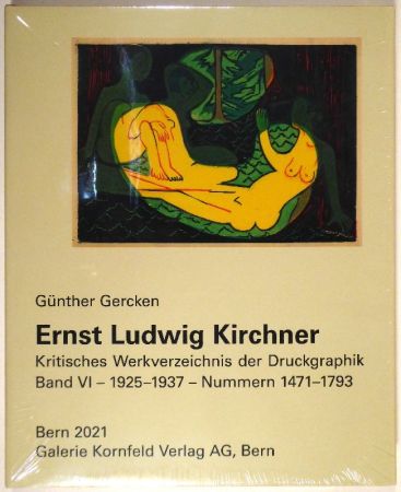Illustrated Book Kirchner - Werkverzeichnis der Druckgraphik. Band VI / VII